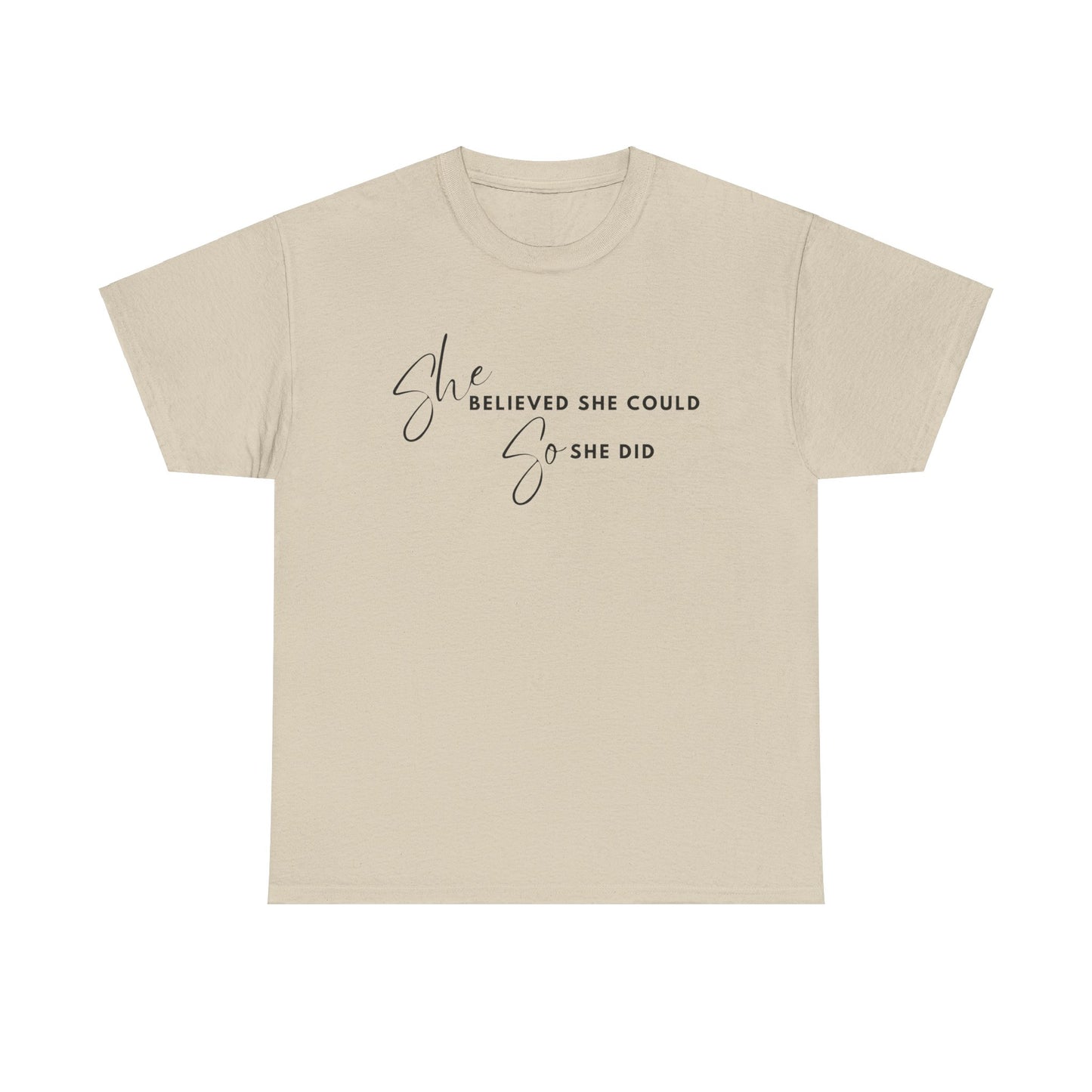 SHE BELIEVED SHE COULD T-SHIRT - HC - BK