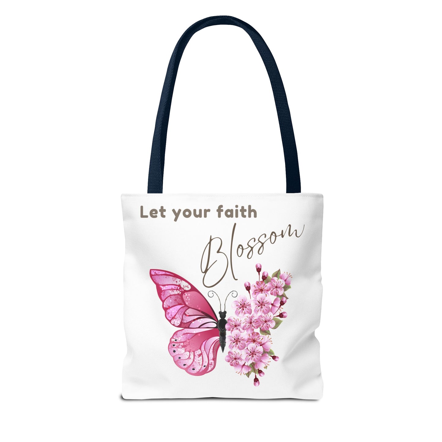 LET YOUR FAITH BLOSSOM - TOTE BAG
