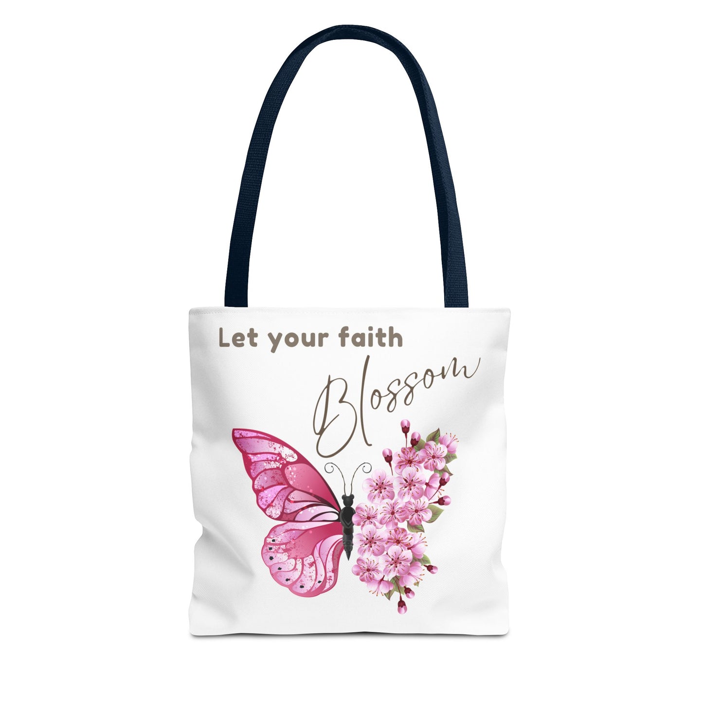 LET YOUR FAITH BLOSSOM - TOTE BAG
