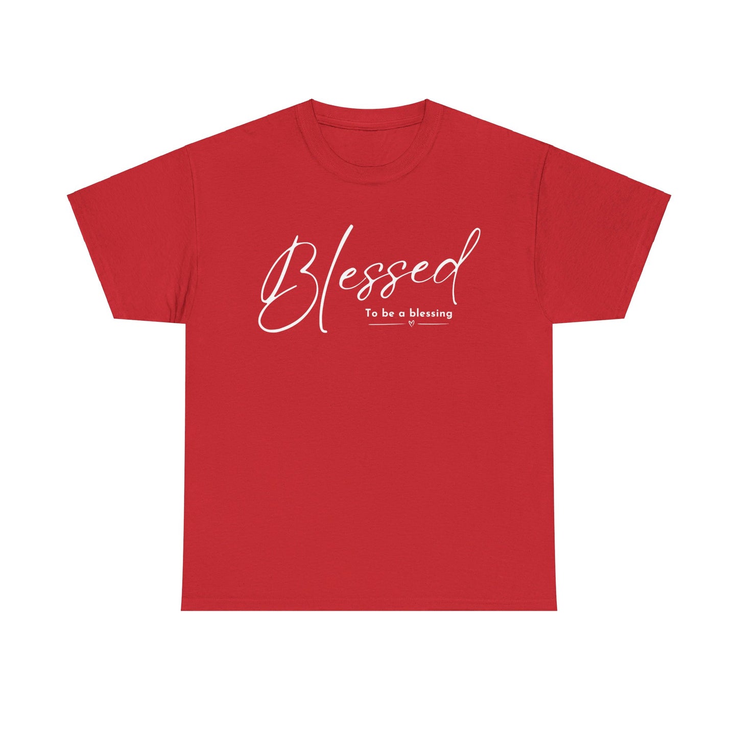 BLESSED TO BE T-SHIRT - WH