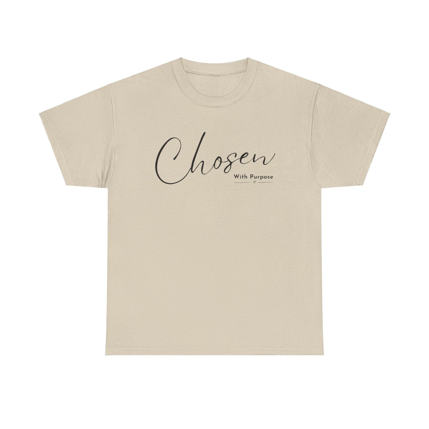 CHOSEN WITH PURPOSE T-SHIRT - 5000 - BK