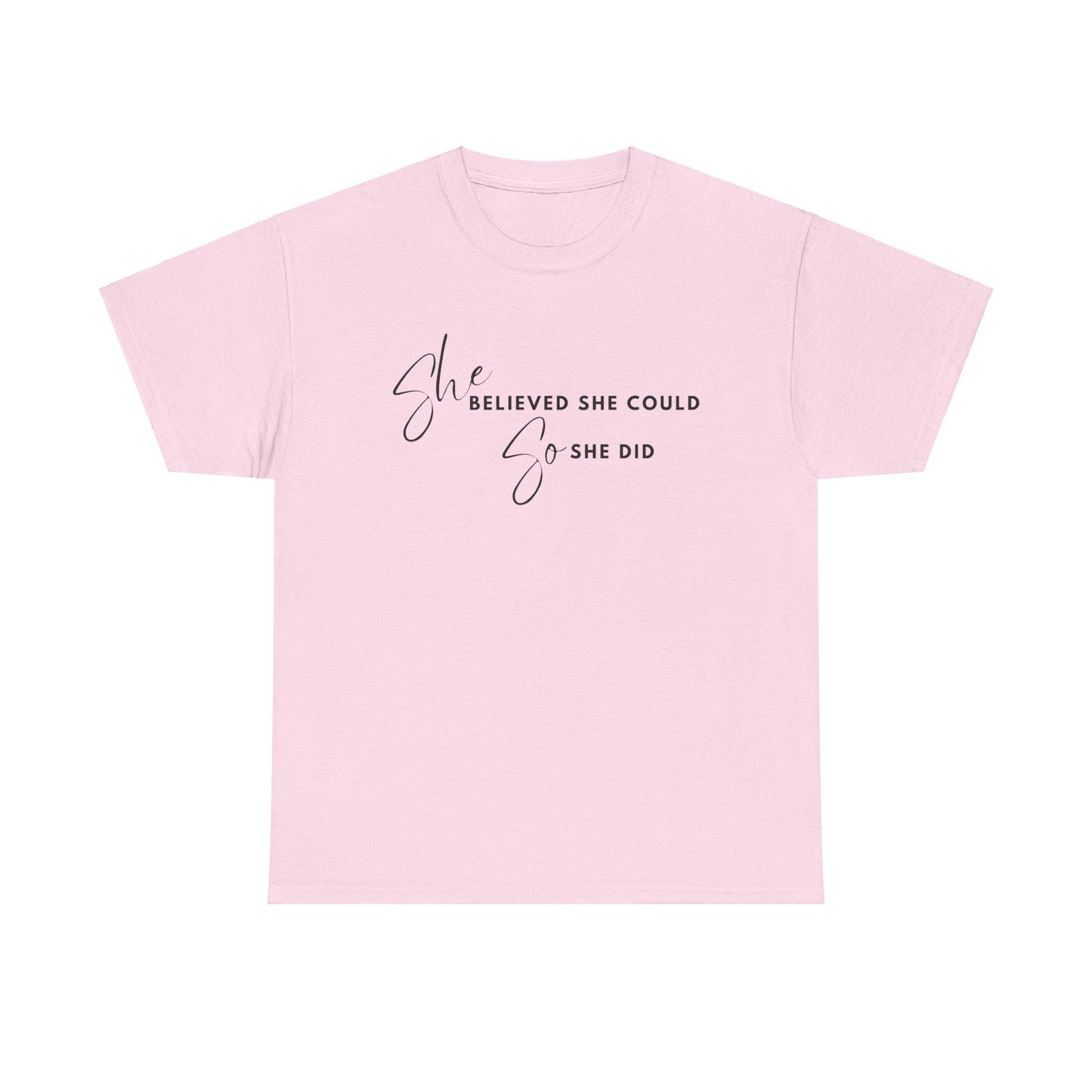SHE BELIEVED SHE COULD T-SHIRT - HC - BK