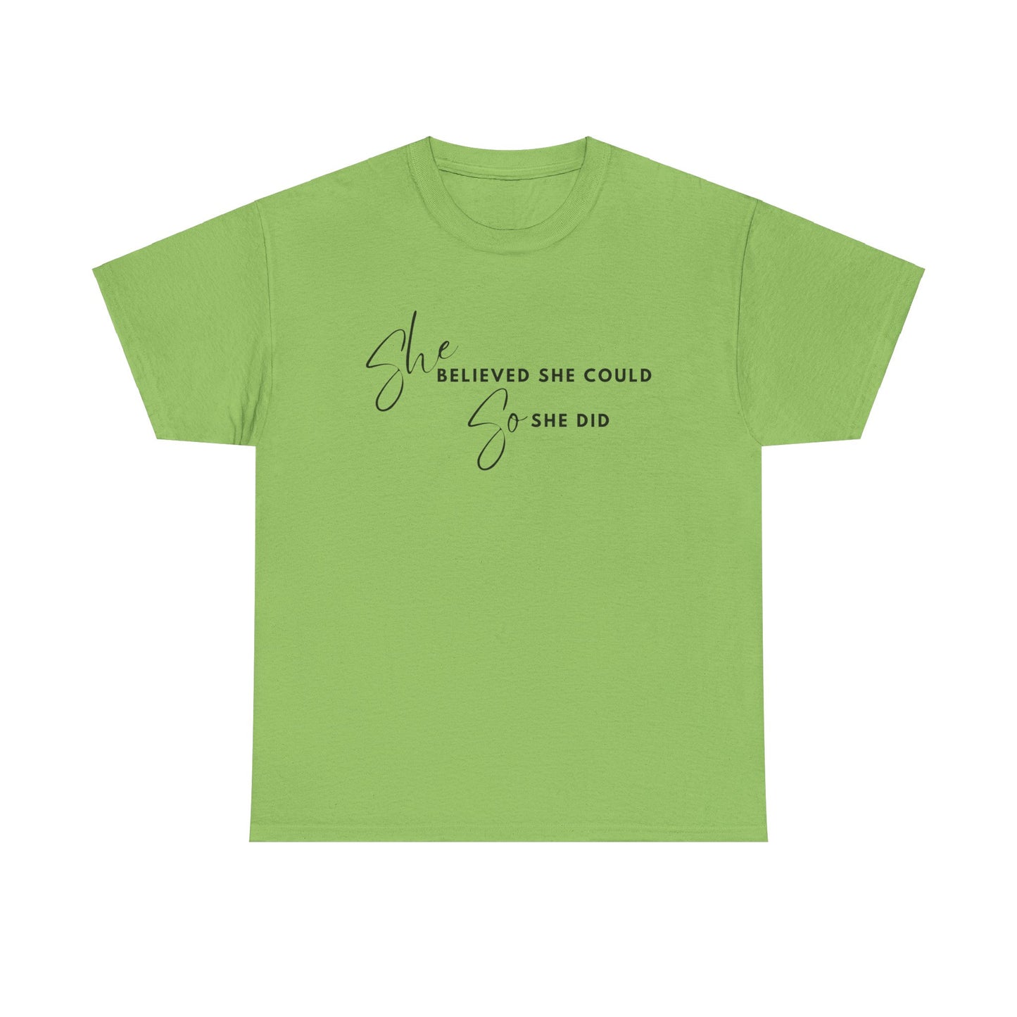 SHE BELIEVED SHE COULD T-SHIRT - HC - BK
