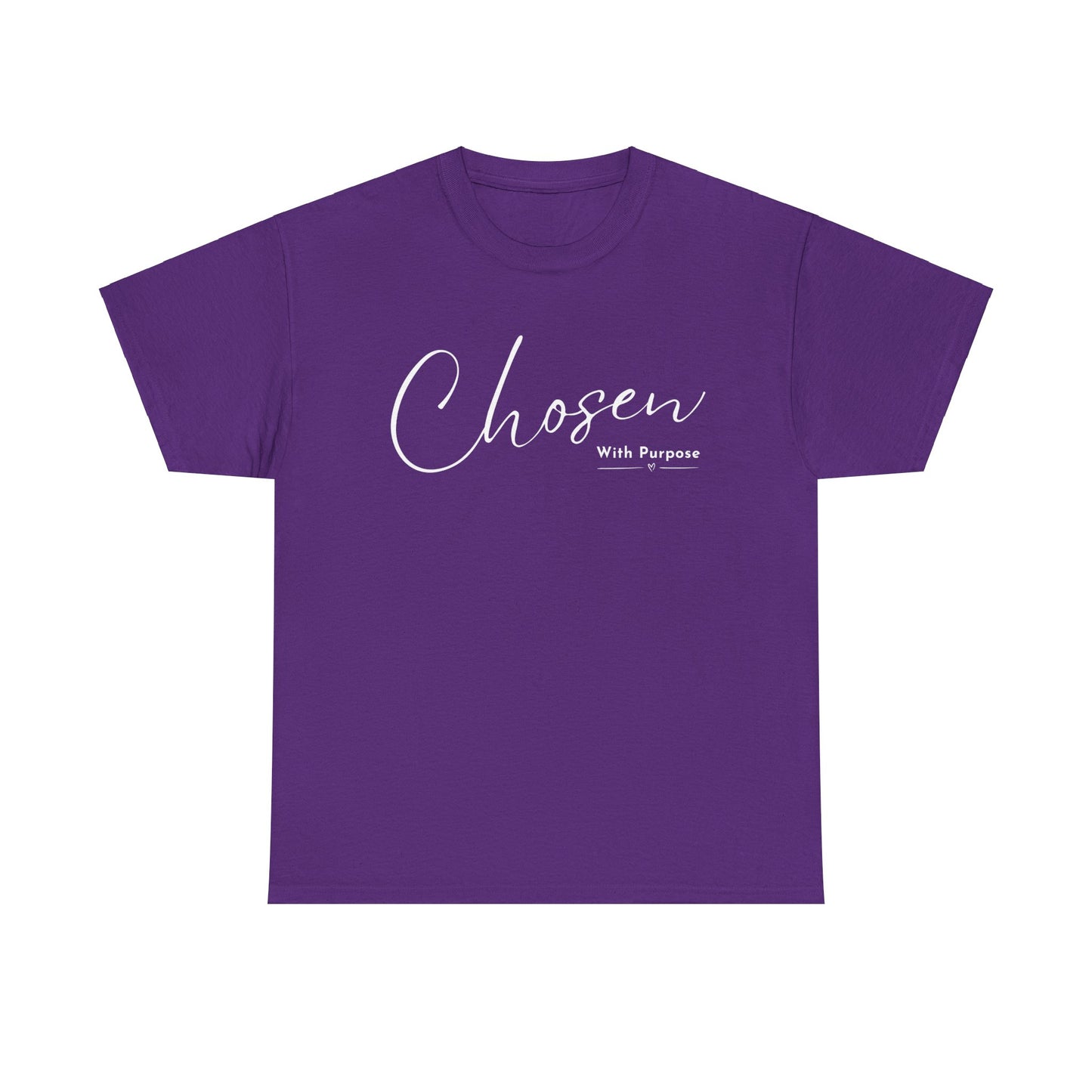 CHOSEN WITH PURPOSE T-SHIRT - 5000 - WH