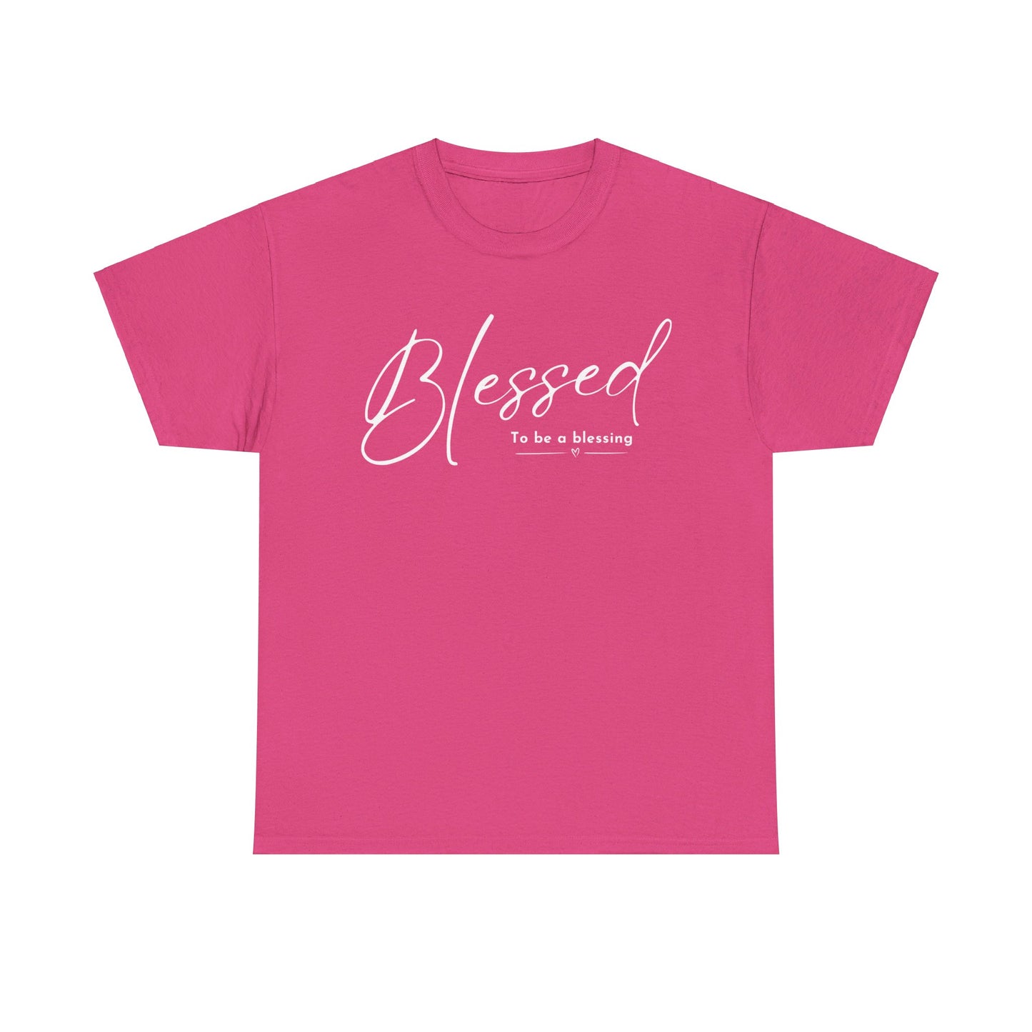BLESSED TO BE T-SHIRT - WH
