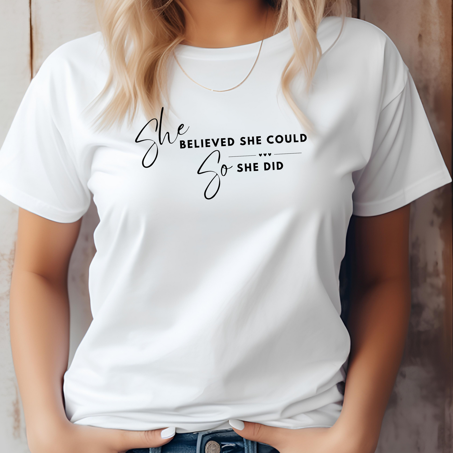 SHE BELIEVED SHE COULD T-SHIRT - HC - BK