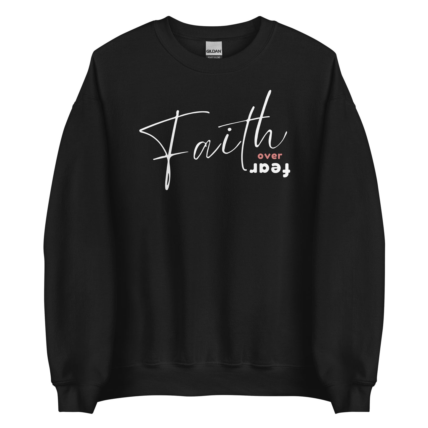 FAITH OVER FEAR SWEATSHIRT - W - WH