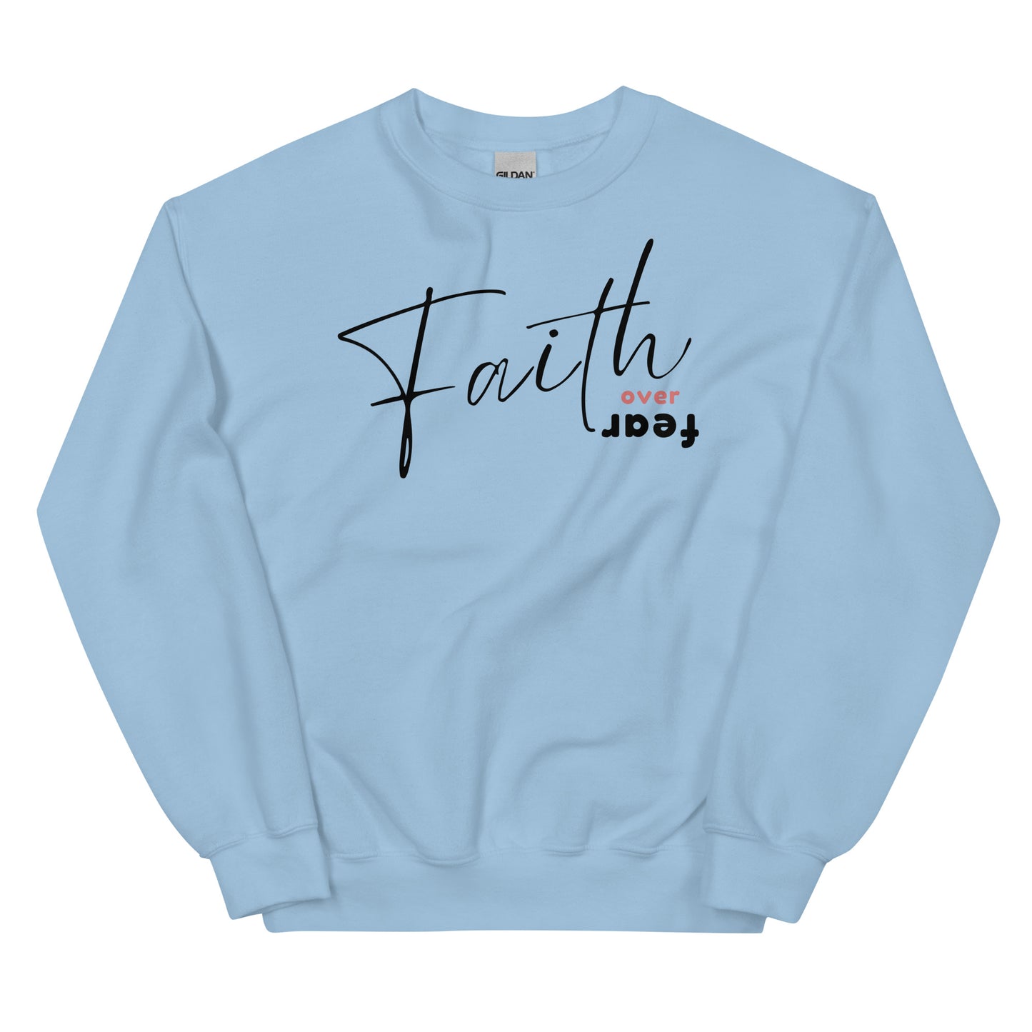 FAITH OVER FEAR SWEATSHIRT - M - BK