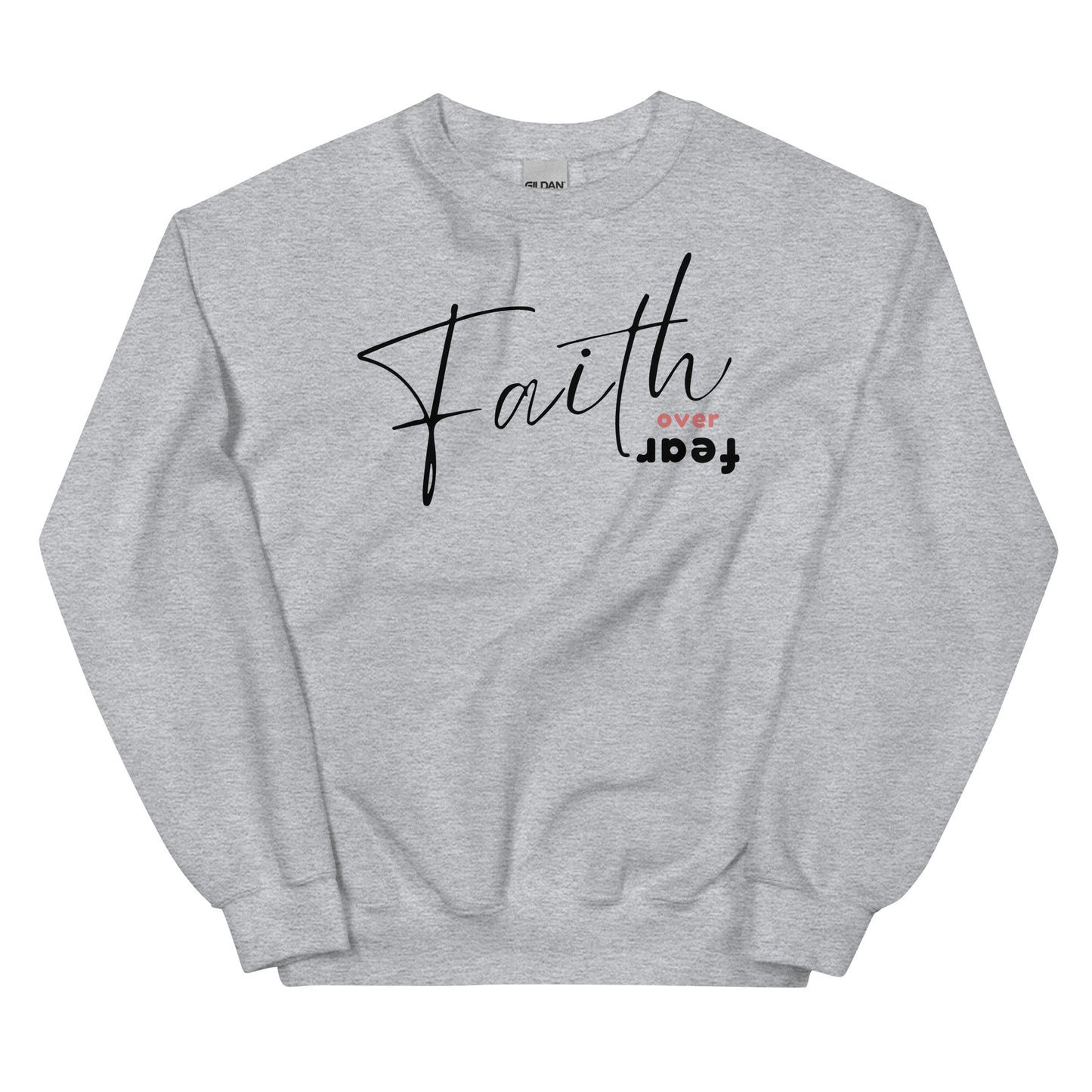 FAITH OVER FEAR SWEATSHIRT - M - BK