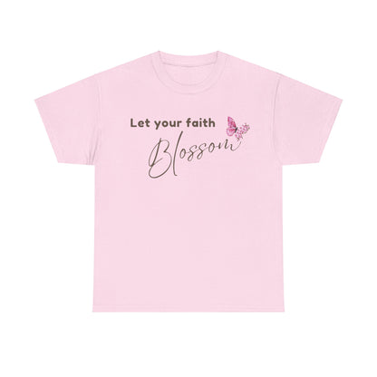 LET YOUR FAITH BLOSSOM T-SHIRT - GY