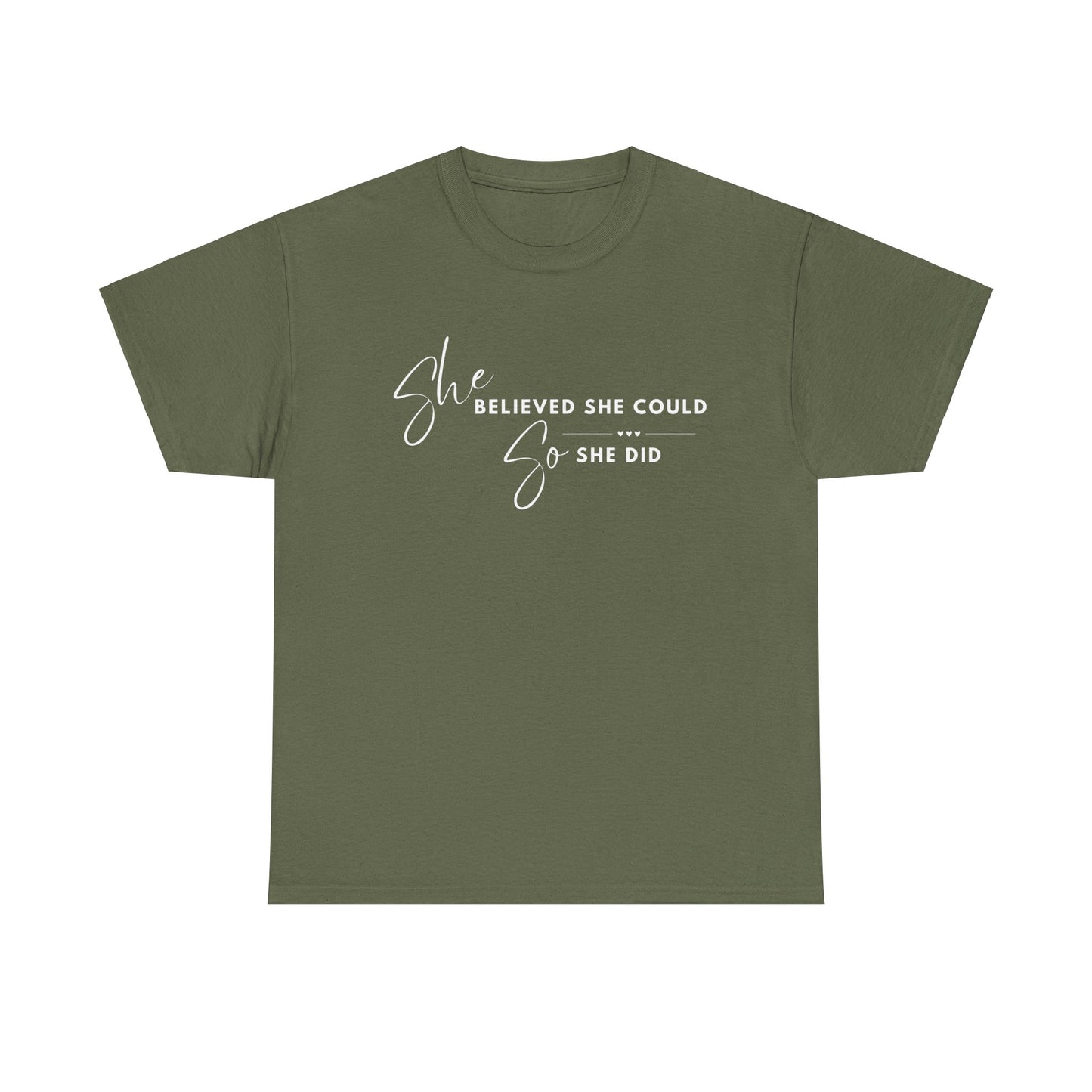 SHE BELIEVED SHE COULD T-SHIRT - HC - WH