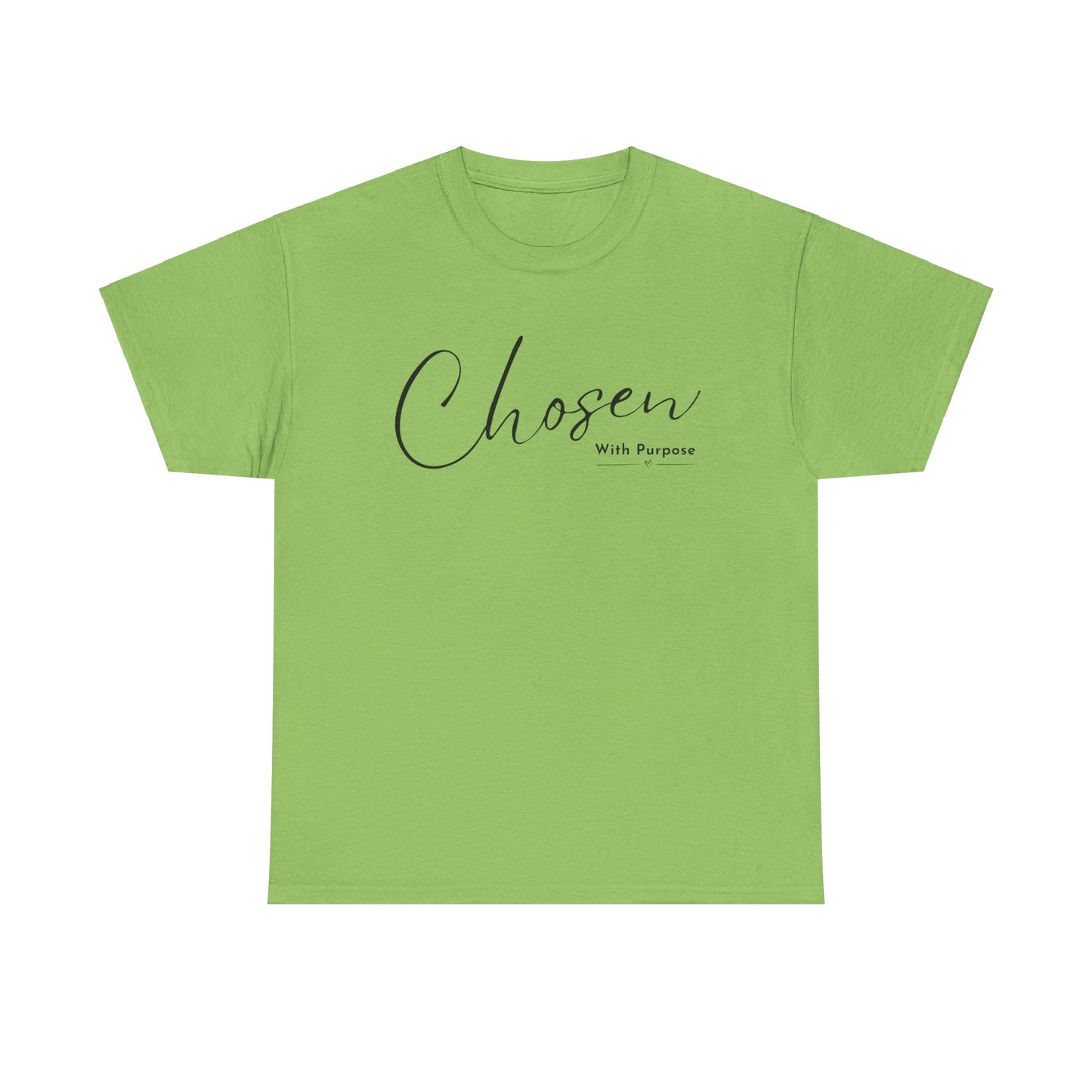 CHOSEN WITH PURPOSE T-SHIRT - 5000 - BK