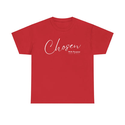 CHOSEN WITH PURPOSE T-SHIRT - 5000 - WH