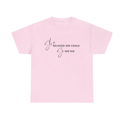 SHE BELIEVED SHE COULD T-SHIRT - HC - BK