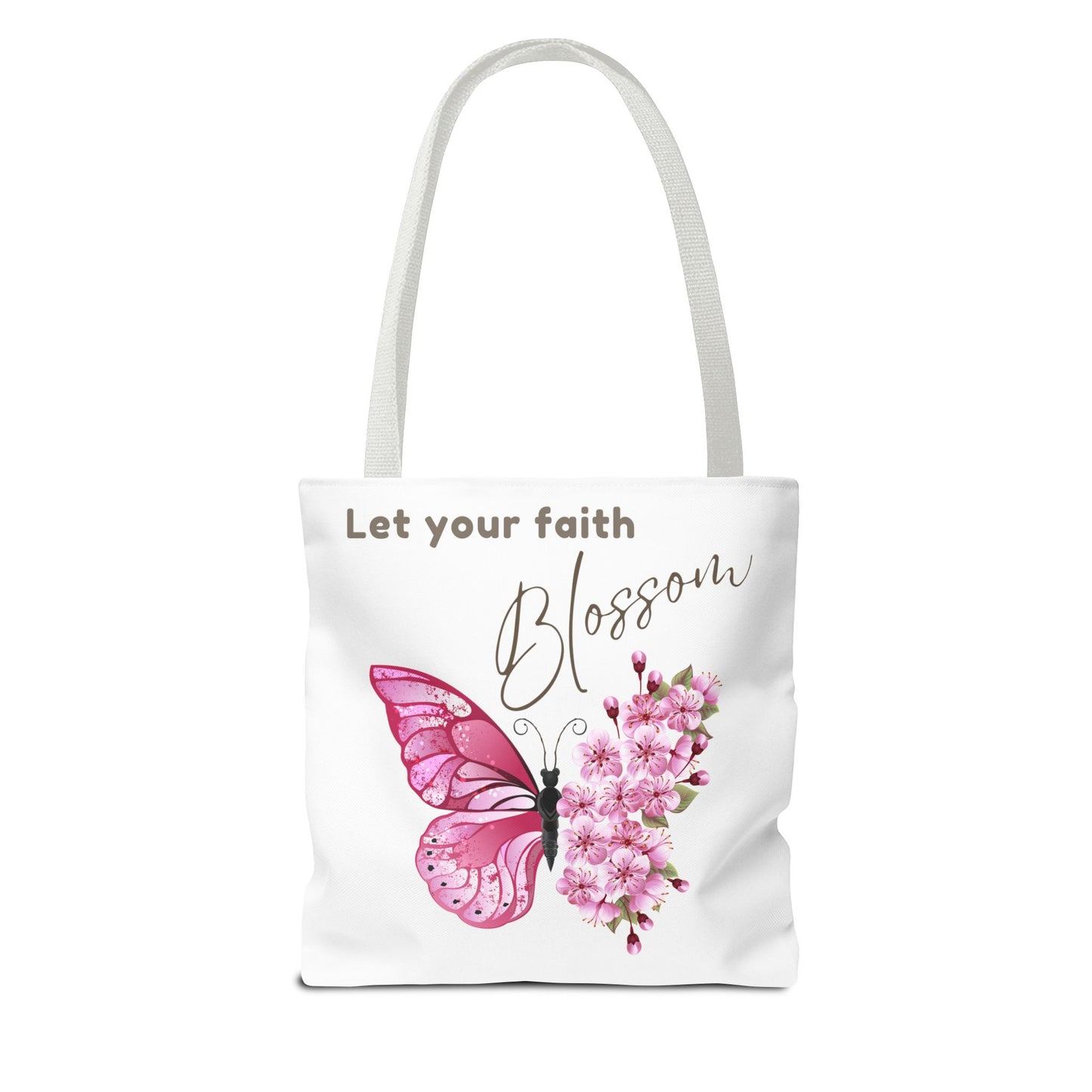 LET YOUR FAITH BLOSSOM - TOTE BAG
