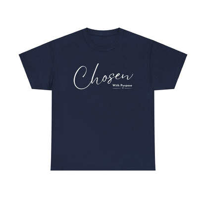 CHOSEN WITH PURPOSE T-SHIRT - 5000 - WH