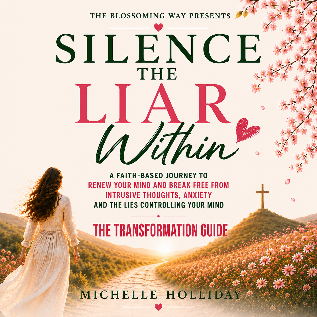SILENCE THE LIAR WITHIN BUNDLE - Transformation Guide - Break Free from Intrusive Thoughts, Anxiety, and the Lies Controlling Your Mind - One Step at a Time
