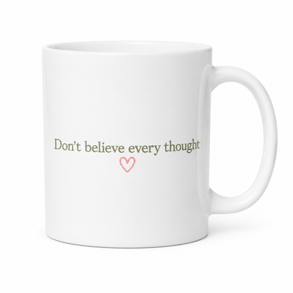 Silence the Liar  Don't Believe Every Thought  Ceramic Mug, 11 oz