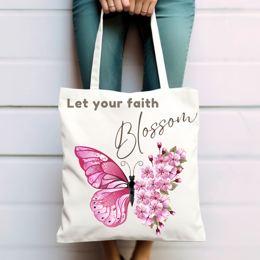 LET YOUR FAITH BLOSSOM - TOTE BAG