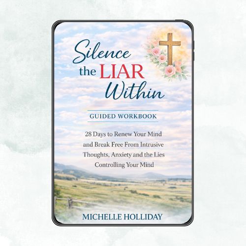 SILENCE THE LIAR WITHIN BUNDLE - Transformation Guide - Break Free from Intrusive Thoughts, Anxiety, and the Lies Controlling Your Mind - One Step at a Time