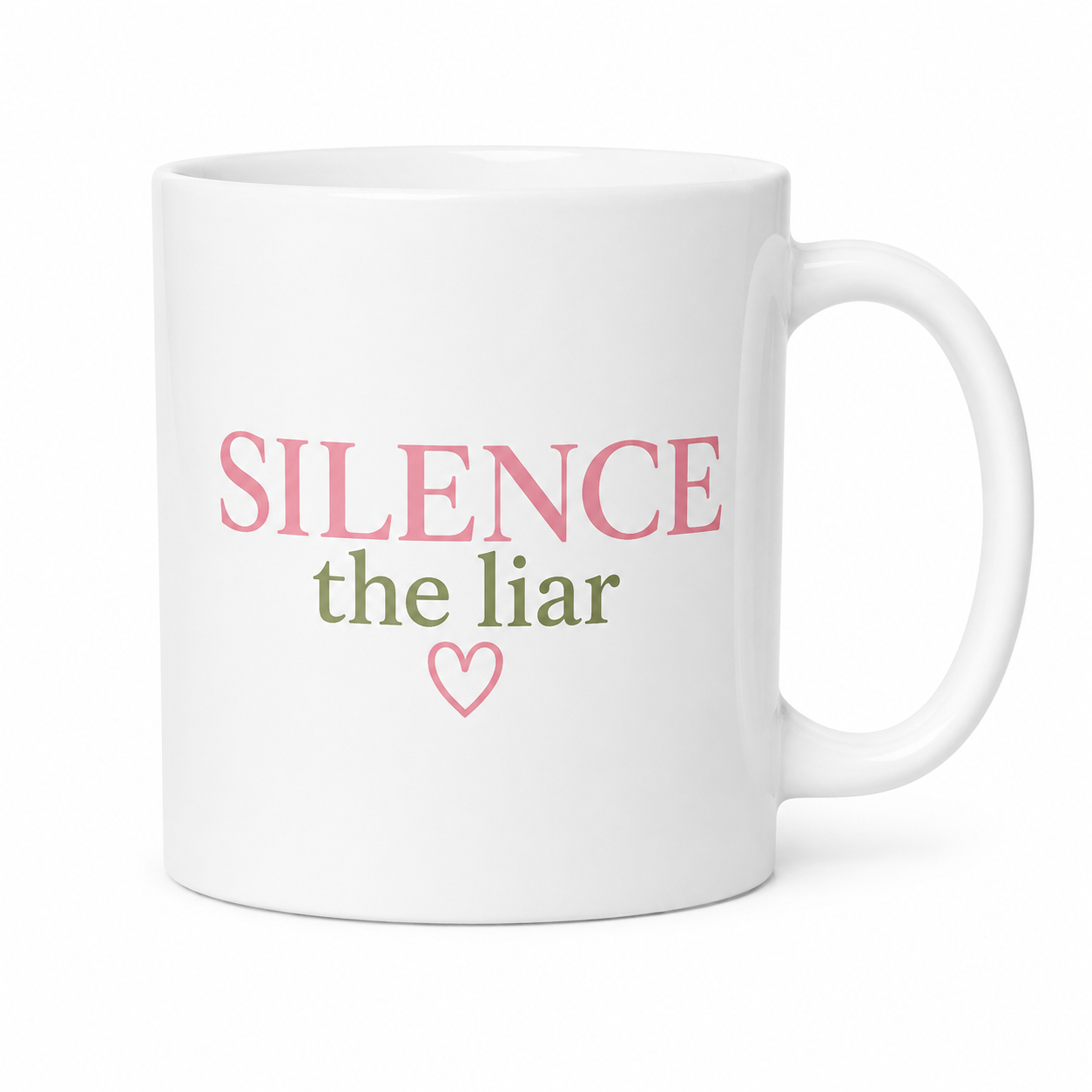 Silence the Liar  Don't Believe Every Thought  Ceramic Mug, 11 oz