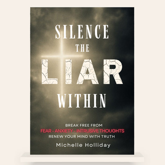 SILENCE THE LIAR WITHIN - BOOK