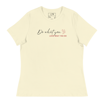 DO WHAT YOU LOVE T-SHIRT - 6400 BRMX