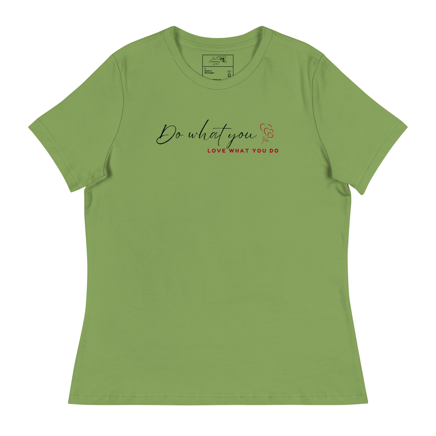 DO WHAT YOU LOVE T-SHIRT - 6400 BRMX