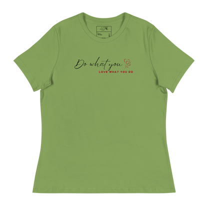 DO WHAT YOU LOVE T-SHIRT - 6400 BRMX