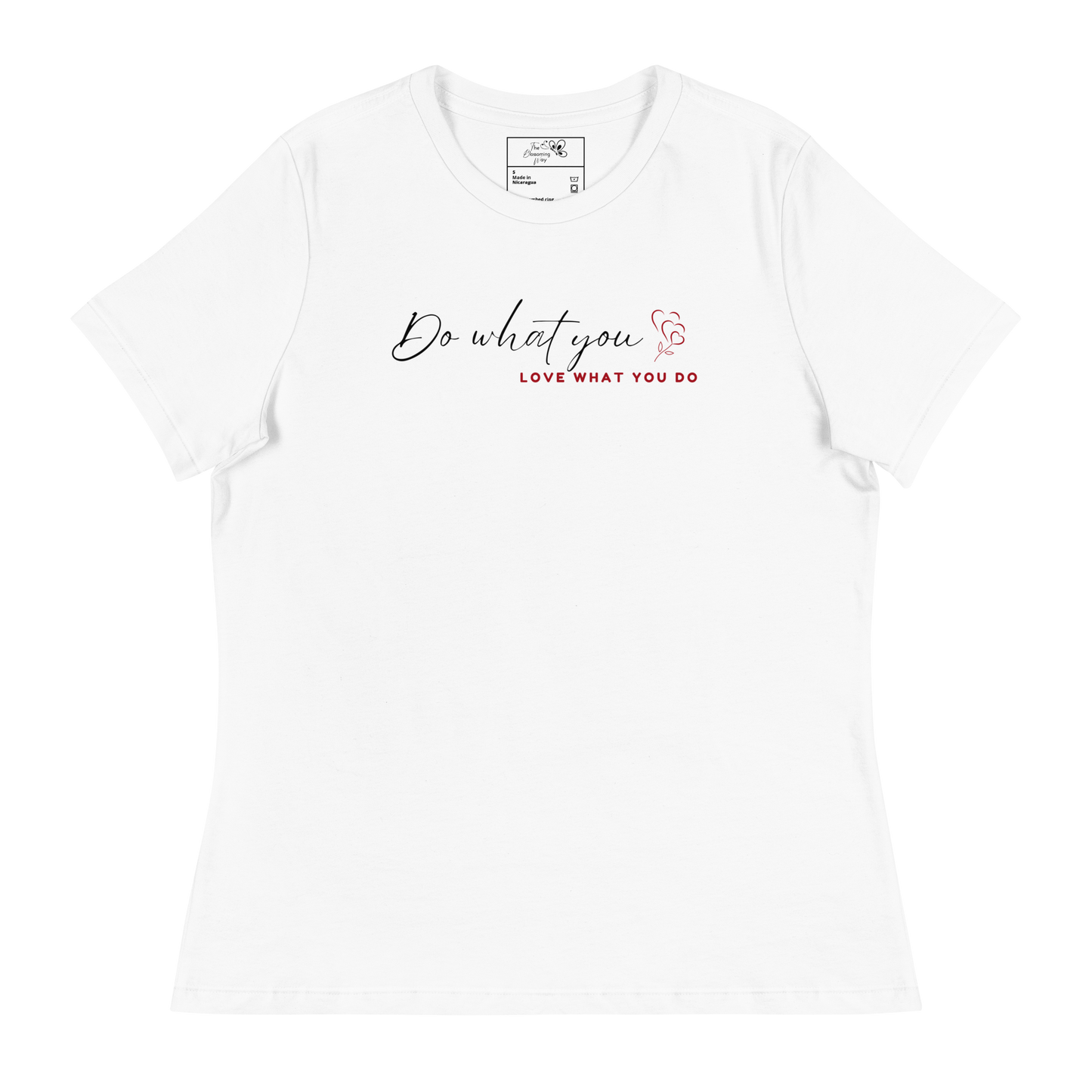 DO WHAT YOU LOVE T-SHIRT - 6400 BRMX