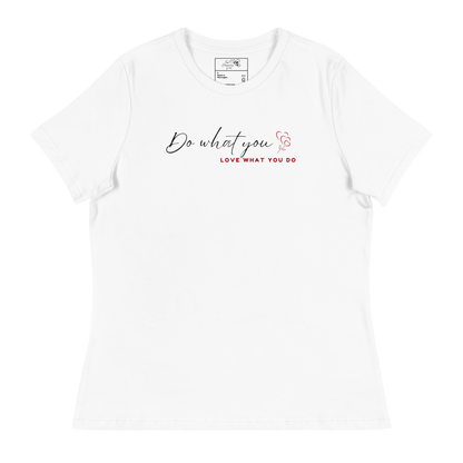 DO WHAT YOU LOVE T-SHIRT - 6400 BRMX